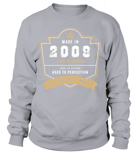 Made In 2009 Limited Edition All Original Parts Men's Sweatshirt