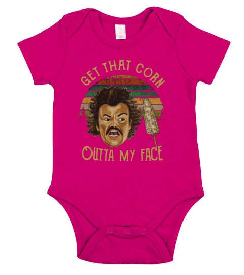 Nacho Libre Get That Corn Outta My Face Vintage Short Sleeve Baby One-Piece