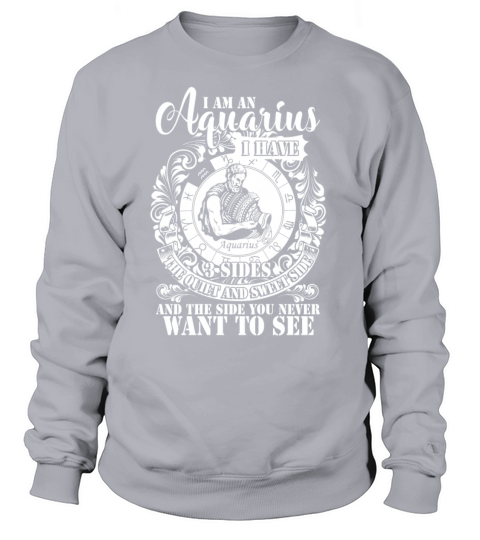 Im An Aquarius T Shirt Women's Sweatshirt