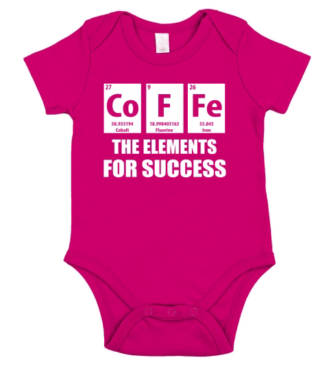 Coffee The Elements For Success Chemicals Periodic Table Tee Short Sleeve Baby One-Piece