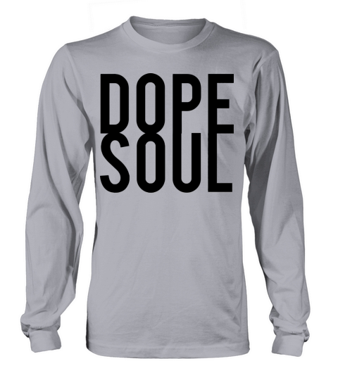 Dope Soul Trending Streetwear Be Fresh Hip Dr 1455 Men's Long Sleeve