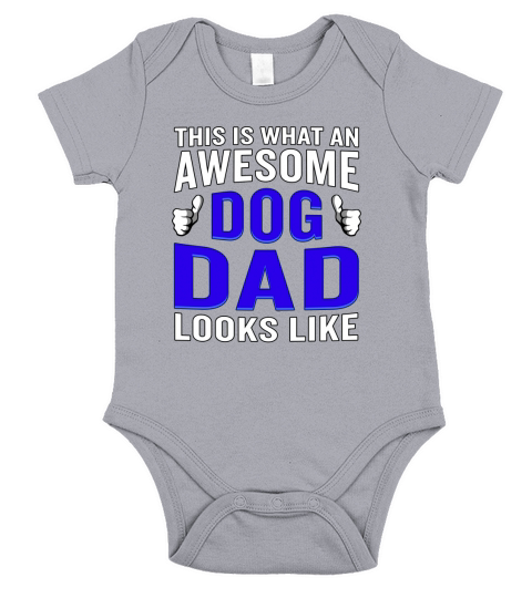 This Is What An Awesome Dog Dad Looks Like T-Shirt Funny Short Sleeve Baby One-Piece