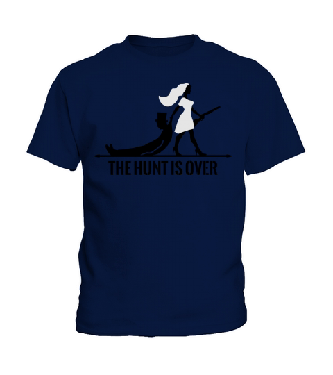 the hunt is over bachelorette bachelor party bride Kids T-Shirt