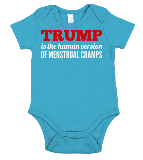 Trump is the human version of period cramps Short Sleeve Baby One-Piece