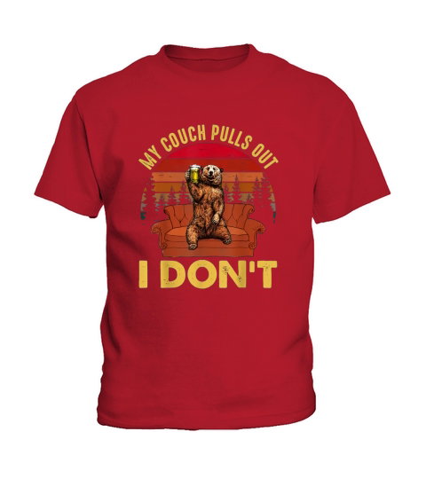 My couch pulls out i don’t Bear Drinking Beer Retro Vintage T Shirt Kids T-Shirt