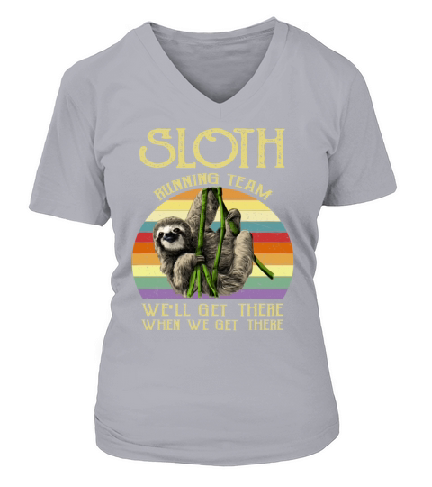 Vintage Sloth Running Team We ll Get There Funny Women's V-Neck T-shirt