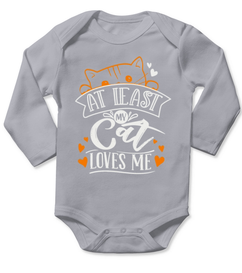 At Least My Cat Loves Me Long Sleeve Baby One-Piece