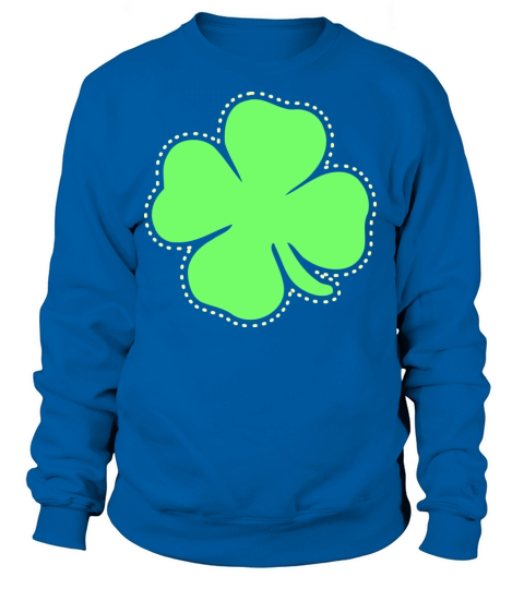 Shamrock St Patricks Day clover good luck Women's Sweatshirt