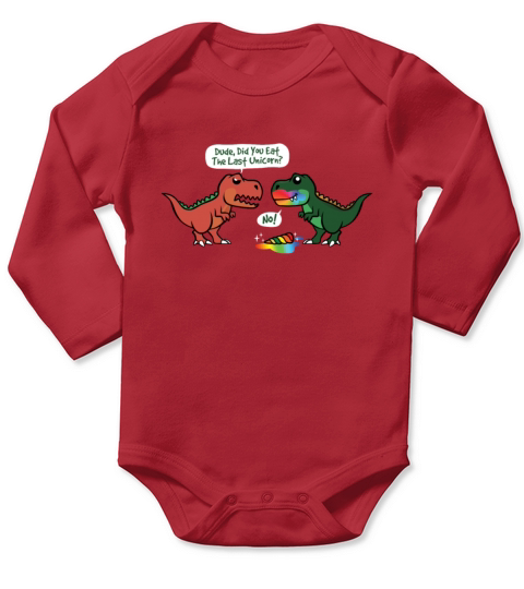 Did You Eat The Last Unicorn Dinosaur Long Sleeve Baby One-Piece