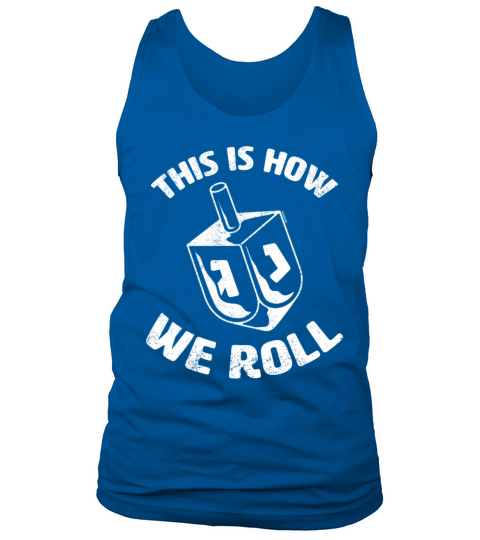 This Is How We Roll Dreidel Funny Hanukkah Men's Tank Top