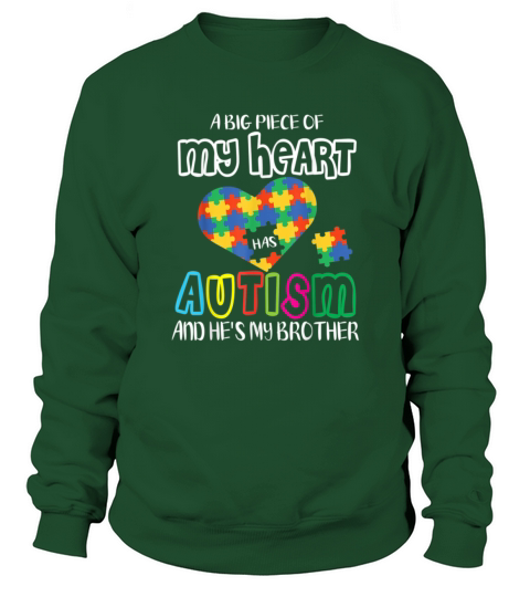 A Big Piece Of My Heart Has Autism And Hes M 3 Men's Sweatshirt