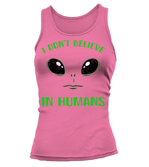 I Don’t Believe In Humans Green Alien Face Women's Tank Top
