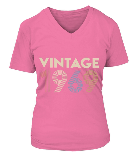 vintage 1969 birthday gift men women birthday Women's V-Neck T-shirt