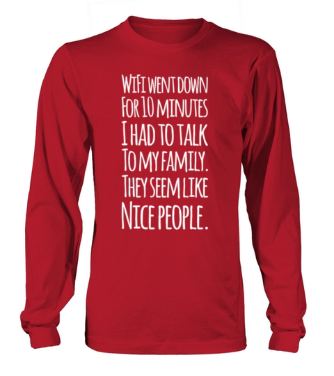 Funny Millennial Wifi Down Had To Talk To Family Women's Long Sleeve