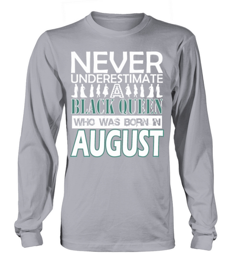 Never Underestimate Black Queen Was Born In August Men's Long Sleeve