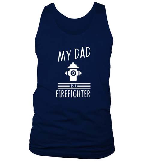My dad is a firefighter - fire department Men's Tank Top