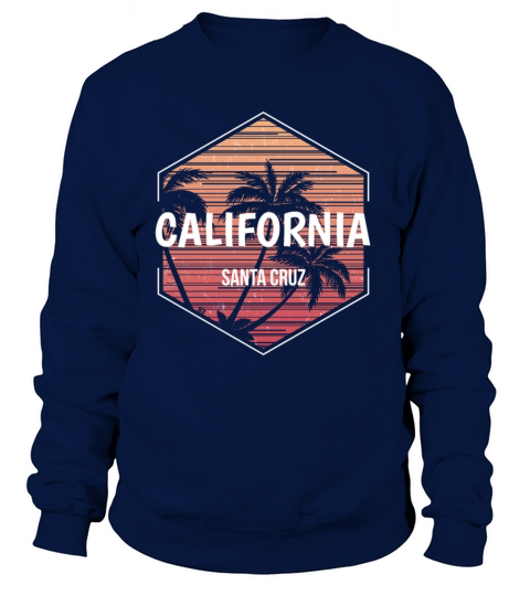 Santa Cruz California Beach Vacation Souvenir Women's Sweatshirt