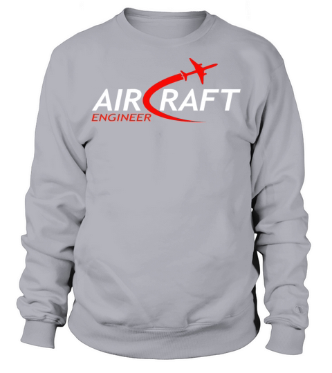 aircraft engineer aerospace engineering funny gift Sweatshirt Unisex