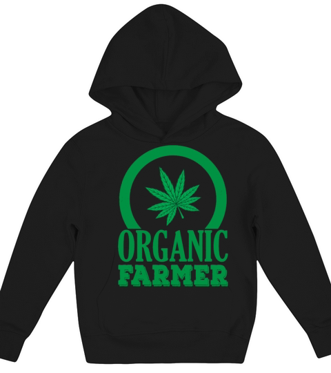 Organic Weed Marijuana Farmer Earth Day 2019 Gift Kids Hoodie