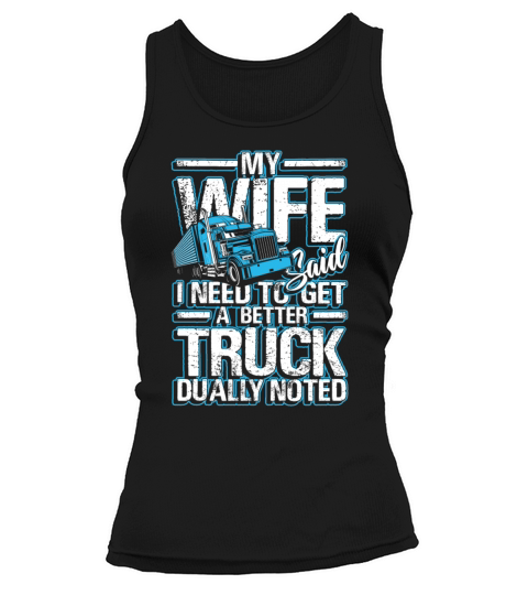 My wife said i need to get a better truck Women's Tank Top
