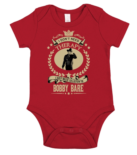I just need to listen to BOBBY BARE Short Sleeve Baby One-Piece