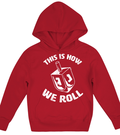 This Is How We Roll Dreidel Funny Hanukkah Kids Hoodie