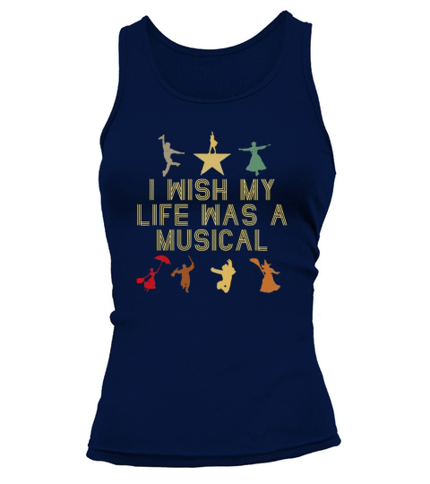 I wish my life was a musical Tank top Woman