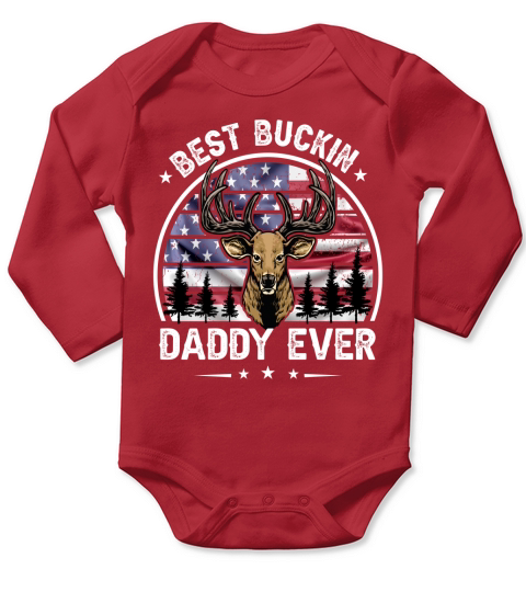 Best Bucking Daddy Ever Long Sleeve Baby One-Piece