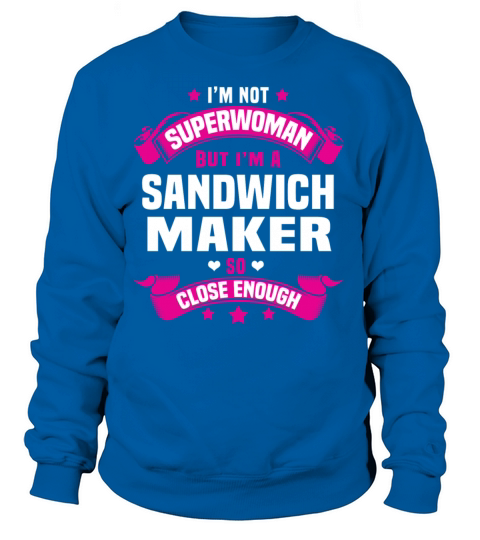Sandwich Maker Women's Sweatshirt
