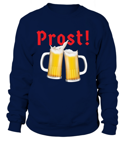 German Beer Gift Oktoberfest Prost Beer Mug Stein Women's Sweatshirt