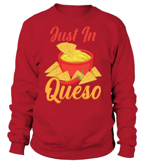Cheese Queso Cinco De Mayo Nacho Mexican Food Women's Sweatshirt