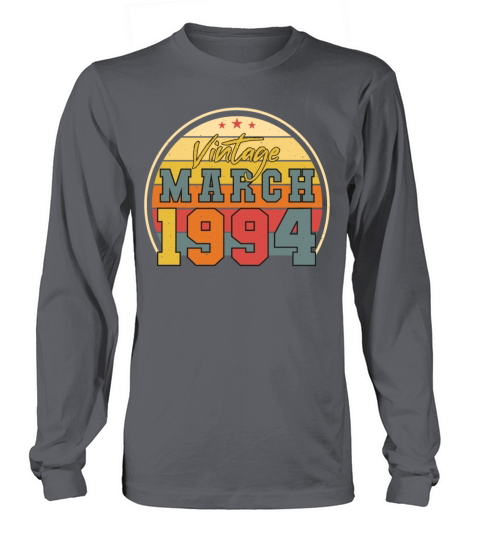 Vintage Funny March 1994 Long sleeved Unisex