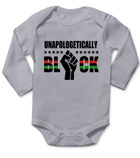 The Fist Unapologetically Black Long Sleeve Baby One-Piece
