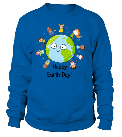Happy Earth Day Children Around The Planet 2019 Women's Sweatshirt