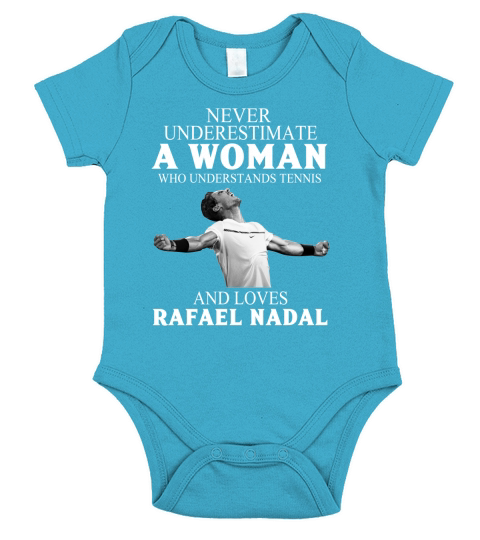 Never underestimate a woman who understands tennis Rafael Nadal shirt Short Sleeve Baby One-Piece