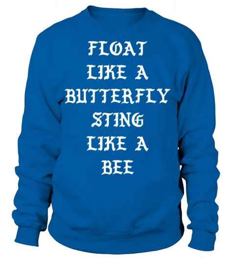 Cool - float like a butterfly sting like a bee Men's Sweatshirt