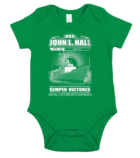 USS John L Hall FFG 32 She will live forever in our heart Short Sleeve Baby One-Piece