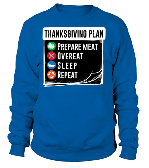 Funny Thanksgiving Saying Repeat Women's Sweatshirt