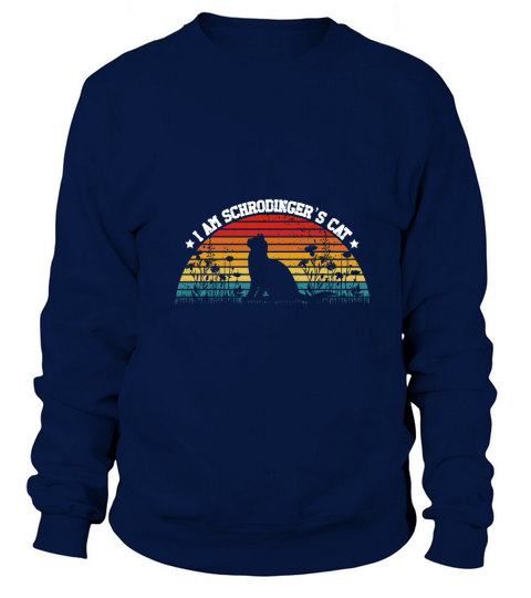 I am schrodingers cat Women's Sweatshirt