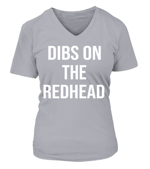 dibs on the redhead shirt funny st patricks day shirt V-neck T-Shirt Woman