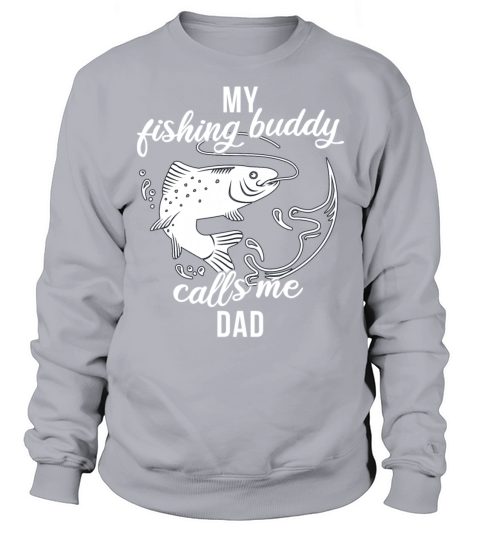 Father Fishing Partner My Fishing Buddy Calls Me Women's Sweatshirt
