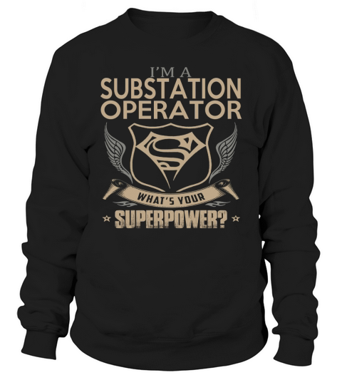 SUBSTATION OPERATOR Sweatshirt Unisex