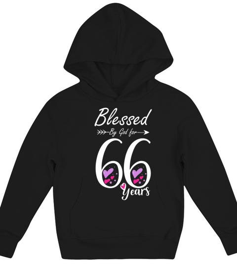 Womens 66th Birthday Tee Gift and Blessed for 66 Years Birthday Kids Hoodie