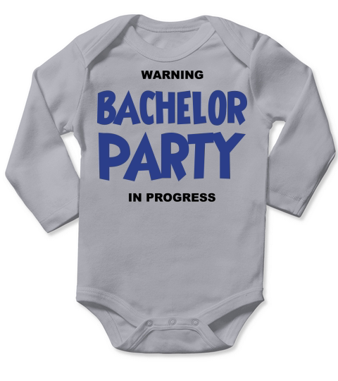 Warning bachelor party in progress Long Sleeve Baby One-Piece