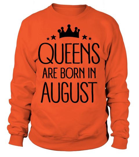 Queens Are Born In August Women's Sweatshirt