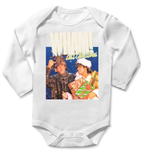 Wham last Christmas - Longsleeve Tee Unisex Long Sleeve Baby One-Piece