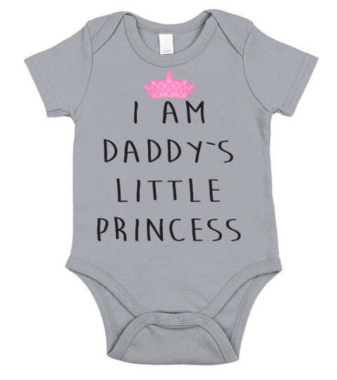 I Am Daddy s Little Princess Funny Men Women Unise Short Sleeve Baby One-Piece