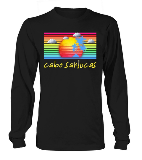 Cabo San Lucas Spring Break Vacation Gift Design Men's Long Sleeve