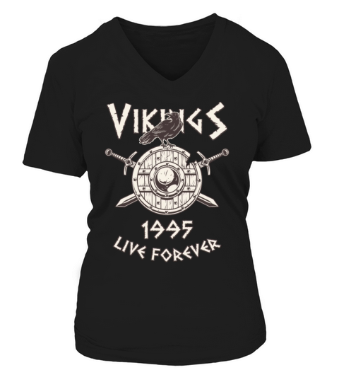 Vikings Live Forever 1995 Norse Birthday Women's V-Neck T-shirt