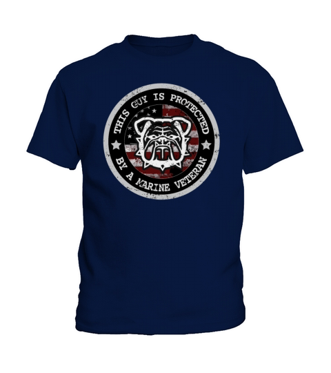 This Guy Is Protected By Marine Veteran Marine T Shirt Family Kids T-Shirt